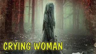 La Llorona: The Truth Behind the Weeping Woman