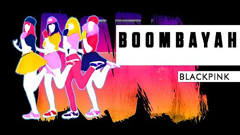 Boombayah - BLACKPINK | Just Dance 2019 | Fanmade