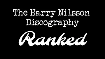 Ranking Harry Nilsson's Discography