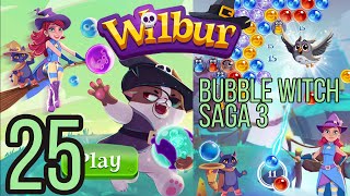 Wilbur (Bubble Witch Saga 3) Level 25 screenshot 3