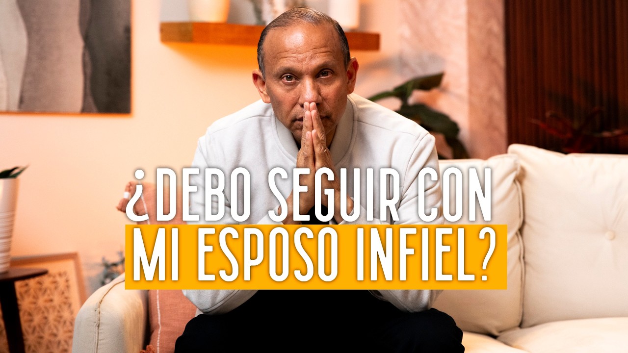 ¿DEBO CONTINUAR CON MI ESPOSO INFIEL? Sixto Porras te ayuda a responder esta difícil pregunta