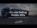 Onsite rolling  mobile mills
