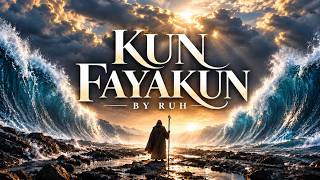 Kun Fayakun | Nasheed Lyric Video | RUH Kun Fayakun | Nasheed Lyric Video | RUH