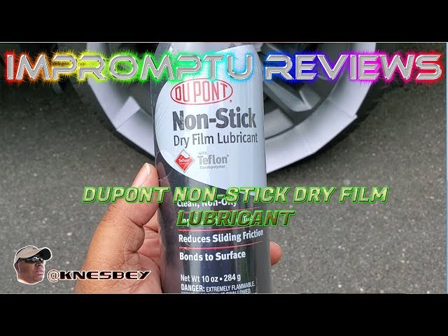 Sciencemadness Discussion Board - Dupont's Spray on Teflon non-stick dry  film lubricant - anyone use it? - Powered by XMB 1.9.11