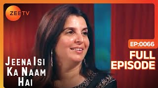 Jeena Isi Ka Naam Hai - Farah Khan - Hindi Zee Tv Serial Talk Show Full Episode