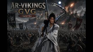WESSs x Double Sword | AR-VIKINGS VS NordicWolves (30vs30) Guild War | Where Winds Meet GVG