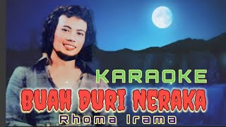 Download Mp3 BUAH DURI NERAKA (Karaoke) - Rhoma Irama Gudang lagu Download Mp3 BUAH DURI NERAKA (Karaoke) - Rhoma Irama
