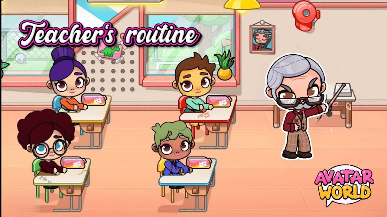 Teacher's nightly routine Avatar World 
