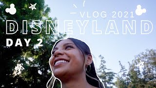 DISNEYLAND 2021 VLOG | DAY 2