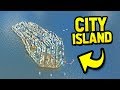 BUILDING A HUGE CITY ON A ISLAND in CITIES SKYLINES