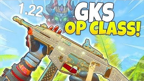 OVERPOWERED GKS CLASS SETUP after 1.22 update in COD BO4...(BEST GKS CLASS SETUP)