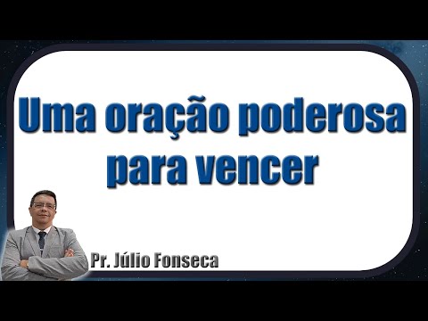 Uma oração poderosa para vencer