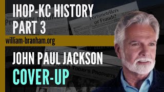 IHOP-KC History Part 3: The John Paul Jackson Cover-Up
