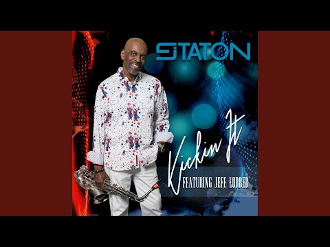 Kicking It (feat. Jeff Lorber)