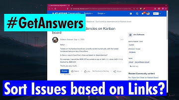 GetAnswers - Sort issues based on issue links?