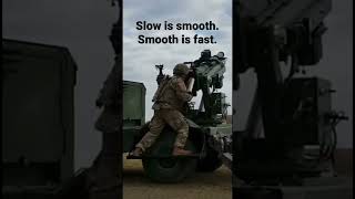 Slow is smooth. Smooth is fast. Artillery drills #artillery