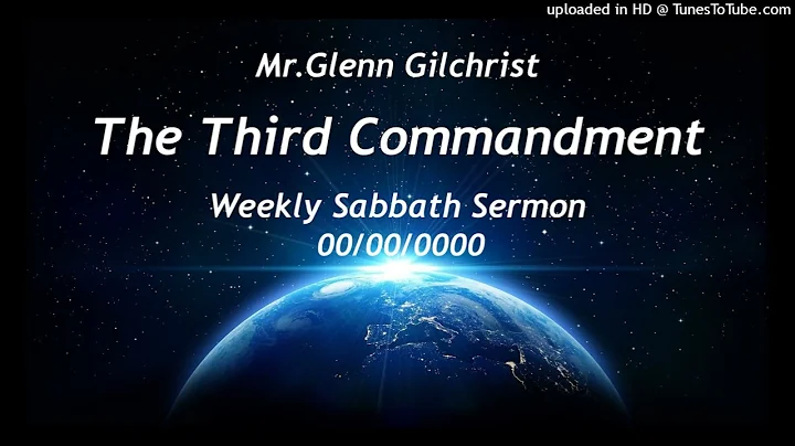 Glenn Gilchrist The Third Commandment