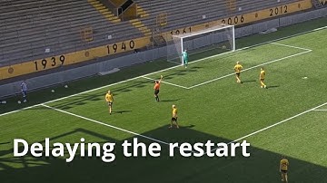 Referee situation: Delaying the restart 24
