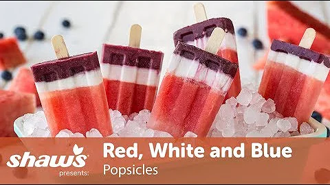 Red, White and Blue Popsicles | Fourth of July Recipe | Shaw's