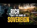 Rich Isn’t the Same as Sovereign