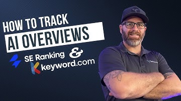 How to Track AI Overviews with SE Ranking & Keyword.com