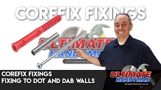 Corefix fixings | Fixing to dot and dab walls