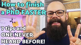 How to finish your PhD faster | 7 tips including an unspoken truth!