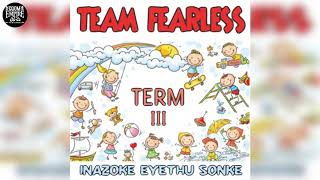 Team FearLess Ft Tsakzin-Amagilikidi[Gqom Gang]