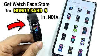 INSTALL Watch Faces in HONOR BAND 5 in INDIA | Tutorial | 100% SAFE !!!
