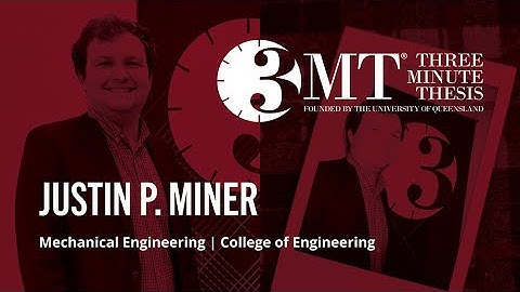 Justin P. Miner - 2025 Three Minute Thesis (3MT) Championship Presentation at CMU