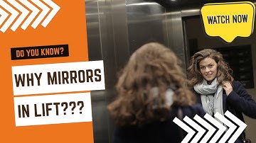 Why Mirror In Lift?