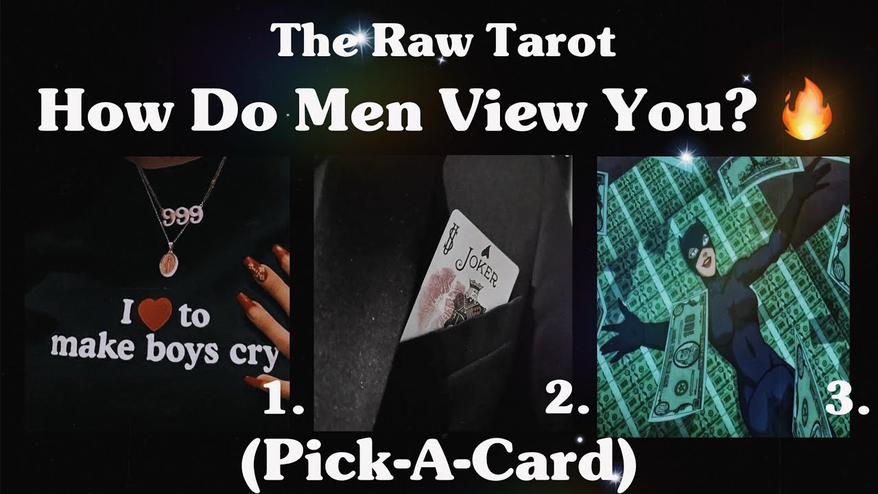 How Do Men View You? 🔥 (Pick-A-Card)
