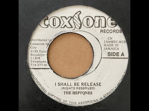 The Heptones - I Shall Be Released【7-21190】 - YouTube
