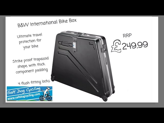 B&W International Bike Box Review Round Up