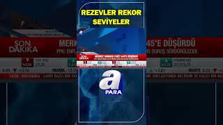 Merkez Bankasının Toplam Rezervleri 163,3 Milyar Dolara Yükseldi I