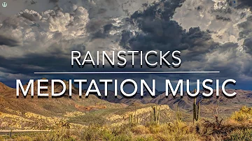 Rainstick's Meditation Music - 16 min. of Deep Relaxation of the body & mind