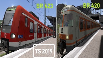 Train Simulator 2019 S Bahn München    BR 420  and BR 423