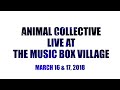 Capture de la vidéo Animal Collective - Live At Music Box Village, New Orleans, La (Official Video)