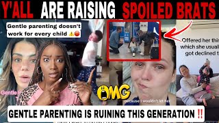 MERCY!😱 GENTLE PARENTING GONE WRONG! WHY MORE PARENTS ARE DITCHING THE GENTLE PARENTING APPROACH