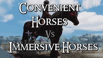 Skyrim Mod Comparison - Convenient Horses Vs. Immersive Horses