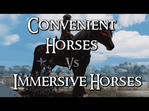 Skyrim Mod Comparison - Convenient Horses Vs. Immersive Horses