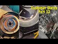 Mechanical Problems Customer States Compilation Part 12