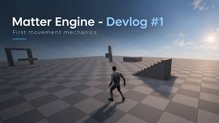 Matter Engine - Devlog #1
