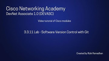 3.3.11 Lab - Software Version Control with Git | DevNet Associate v1.0