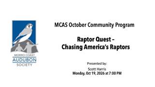 MCAS Zoom Community Program - Raptor Quest: Chasing America's Raptors by Scott Harris Update