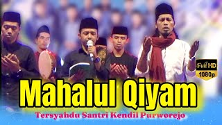 Download Lagu MAHALUL QIYAM TERSYAHDU SANTRI KENDIL PURWOREJO MP3