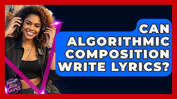 Can Algorithmic Composition Write Lyrics? - Pop Music Gurus