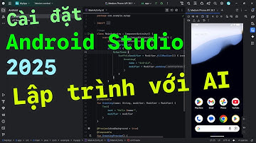 Cài đặt Android Studio và dùng AI để lập trình ứng dụng di động