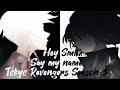 Tokyo Revengers Season 3 Ending - Say My Name by Hey Smith
