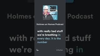 Holmes on Homes Podcast on Radon gas (Mike Holmes clip)